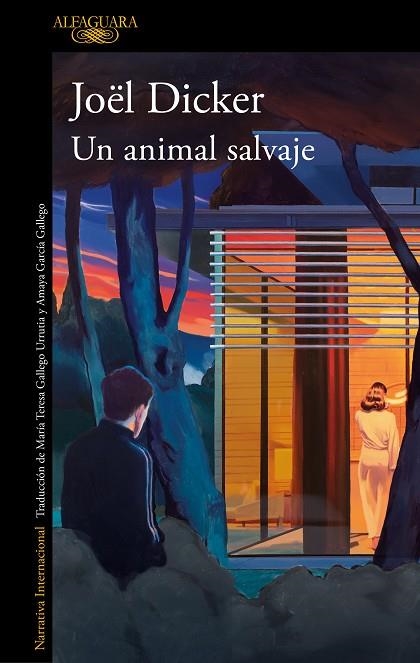 UN ANIMAL SALVAJE | 9788420476841 | DICKER, JOËL | Llibreria La Gralla | Librería online de Granollers
