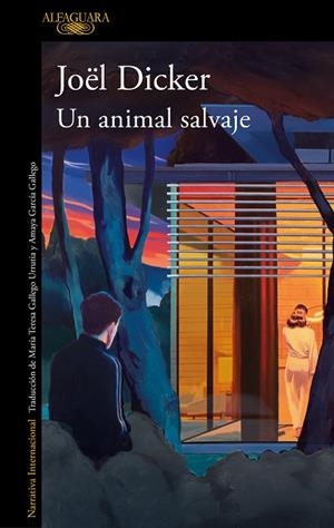 ANIMAL SALVAJE, UN | 9788420476841 | DICKER, JOËL | Llibreria La Gralla | Librería online de Granollers
