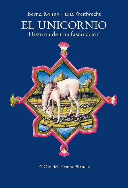 UNICORNIO, EL | 9788419942708 | ROLING, BERND;  WEITBRECHT, JULIA | Llibreria La Gralla | Librería online de Granollers