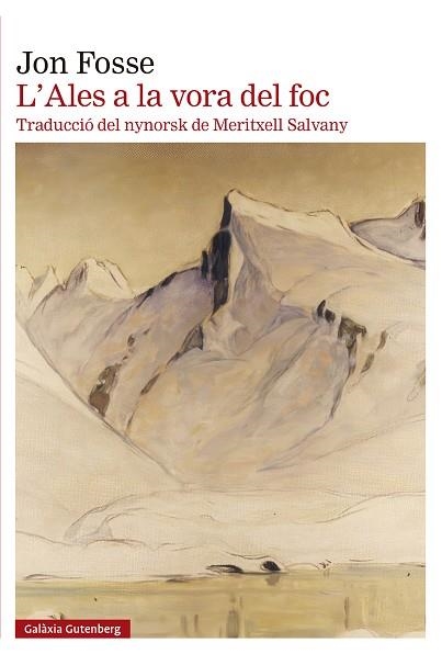 ALES A LA VORA DEL FOC, L' | 9788410107021 | FOSSE, JON | Llibreria La Gralla | Librería online de Granollers