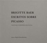 BRIGITTE BAER. ESCRITOS SOBRE PICASSO | 9788412755480 | BAER, BRIGITTE | Llibreria La Gralla | Llibreria online de Granollers