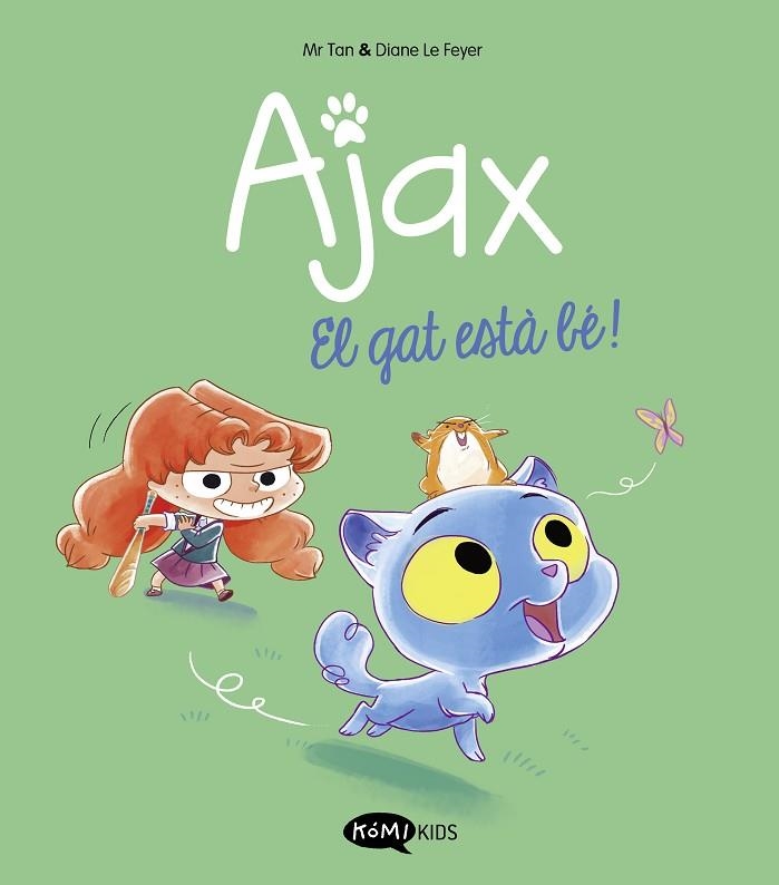 GAT ESTÀ BÉ! AJAX 1. EL | 9788419183521 | MR TAN | Llibreria La Gralla | Llibreria online de Granollers