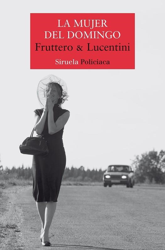 MUJER DEL DOMINGO, LA | 9788419942302 | FRUTTERO ;  LUCENTINI, | Llibreria La Gralla | Llibreria online de Granollers