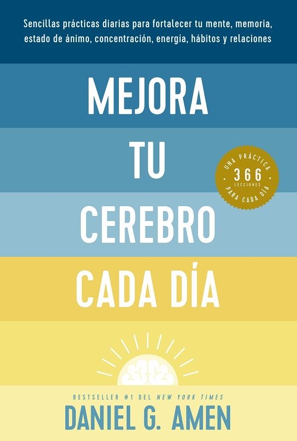 MEJORA TU CEREBRO CADA DÍA | 9788417963934 | AMEN, DANIEL G. | Llibreria La Gralla | Llibreria online de Granollers