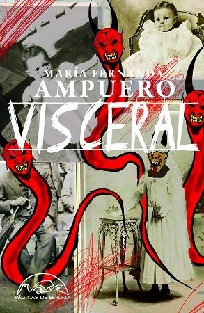 VISCERAL | 9788483933503 | AMPUERO, MARÍA FERNANDA | Llibreria La Gralla | Llibreria online de Granollers