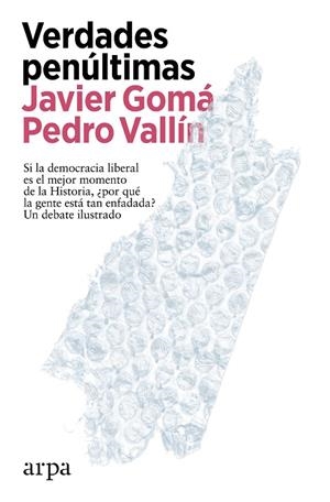VERDADES PENÚLTIMAS | 9788419558497 | GOMÁ, JAVIER ; VALLÍN, PEDRO | Llibreria La Gralla | Librería online de Granollers