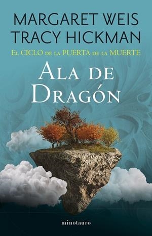 CICLO DE LA PUERTA DE LA MUERTE, EL  Nº 01/07 ALA DE DRAGÓN | 9788445016763 | WEIS, MARGARET ;  TRACY HICKMAN | Llibreria La Gralla | Librería online de Granollers
