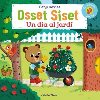 OSSET SISET. UN DIA AL JARDÍ | 9788413896427 | DAVIES, BENJI | Llibreria La Gralla | Librería online de Granollers