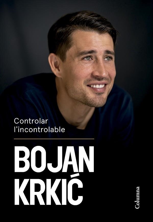 CONTROLAR L'INCONTROLABLE | 9788466431750 | KRKIC PÉREZ, BOJAN | Llibreria La Gralla | Llibreria online de Granollers