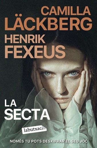 SECTA, LA | 9788419971142 | LÄCKBERG, CAMILLA ; FEXEUS, HENRIK | Llibreria La Gralla | Llibreria online de Granollers