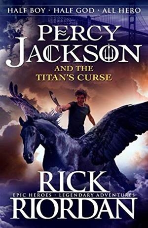 PERCY JACKSON AND THE TITAN'S CURSE | 9780141346816 | RIORDAN, RICK | Llibreria La Gralla | Llibreria online de Granollers