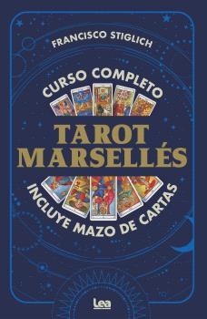 TAROT MARSELLÉS | 9788411319324 | STIGLICH, FRANCISCO | Llibreria La Gralla | Llibreria online de Granollers