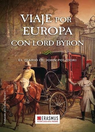 VIAJE POR EUROPA CON LORD BYRON | 9788415462569 | POLIDORI JOHN | Llibreria La Gralla | Librería online de Granollers