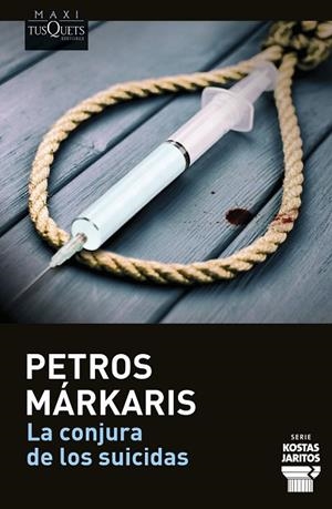CONJURA DE LOS SUICIDAS, LA | 9788411074377 | MÁRKARIS, PETROS | Llibreria La Gralla | Llibreria online de Granollers