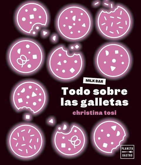 TODO SOBRE LAS GALLETAS | 9788408287032 | TOSI, CHRISTINA | Llibreria La Gralla | Librería online de Granollers