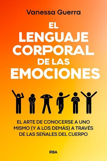 LENGUAJE CORPORAL DE LAS EMOCIONES, EL | 9788411323420 | GUERRA, VANESSA | Llibreria La Gralla | Librería online de Granollers