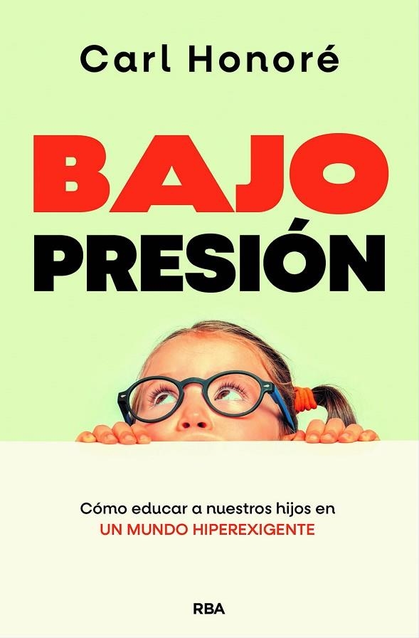 BAJO PRESIÓN | 9788490564677 | HONORÉ, CARL | Llibreria La Gralla | Llibreria online de Granollers