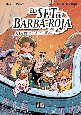 SET DE BARBA-ROJA, ELS  A LA RECERCA DEL PARE | 9788419659705 | TINENT, MARC | Llibreria La Gralla | Llibreria online de Granollers