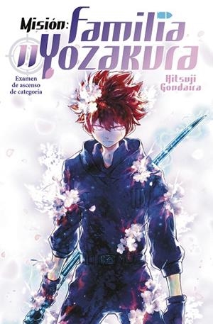 MISIÓN: FAMILIA YOZAKURA 11 | 9788467964882 | GONDAIRA, HITSUJI | Llibreria La Gralla | Llibreria online de Granollers
