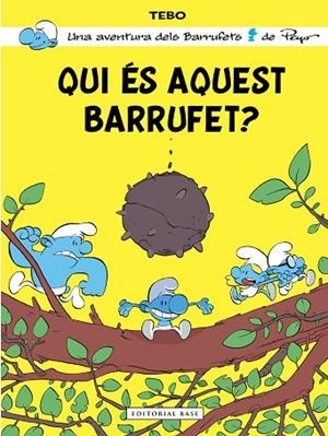QUI ÉS AQUEST BARRUFET? | 9788410131156 | TEBO | Llibreria La Gralla | Librería online de Granollers