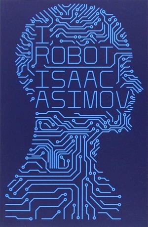 I, ROBOT | 9780007532278 | ASIMOV, ISAAC | Llibreria La Gralla | Llibreria online de Granollers