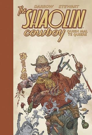 SHAOLIN COWBOY 04, THE. QUIEN MAL TE QUIERE | 9788467966442 | DARROW, GEOF / DAVE STEWART | Llibreria La Gralla | Librería online de Granollers