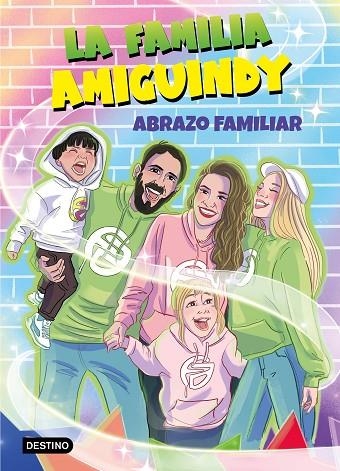 FAMILIA AMIGUINDY 1. ABRAZO FAMILIAR | 9788408275411 | LA FAMILIA AMIGUINDY | Llibreria La Gralla | Llibreria online de Granollers