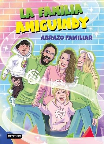 FAMILIA AMIGUINDY 1. ABRAZO FAMILIAR | 9788408275411 | LA FAMILIA AMIGUINDY | Llibreria La Gralla | Librería online de Granollers