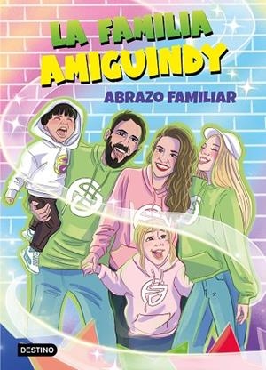FAMILIA AMIGUINDY 1. ABRAZO FAMILIAR | 9788408275411 | LA FAMILIA AMIGUINDY | Llibreria La Gralla | Llibreria online de Granollers