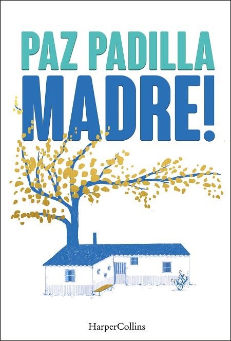 MADRE! | 9788491398820 | PADILLA, PAZ | Llibreria La Gralla | Llibreria online de Granollers