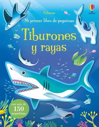 TIBURONES Y RAYAS MI PRIMER LIBRO PEGATINAS | 9781805077176 | BINGHAM, JANE | Llibreria La Gralla | Llibreria online de Granollers