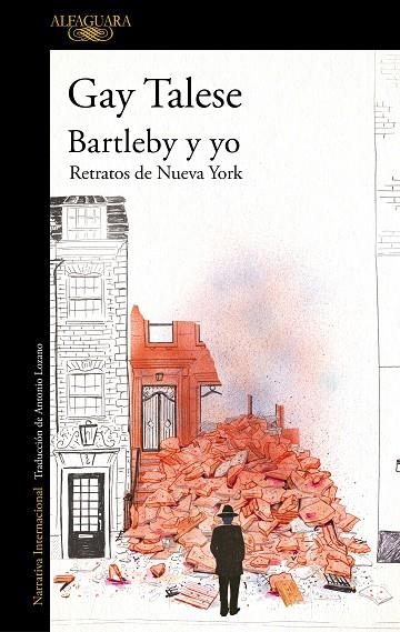 BARTLEBY Y YO | 9788420477480 | TALESE, GAY | Llibreria La Gralla | Llibreria online de Granollers