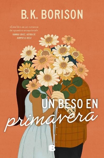 UN BESO EN PRIMAVERA | 9788466676694 | BORISON, B.K. | Llibreria La Gralla | Llibreria online de Granollers