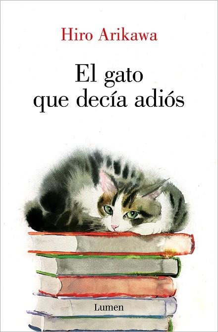 GATO QUE DECÍA ADIÓS, EL | 9788426428929 | ARIKAWA, HIRO | Llibreria La Gralla | Librería online de Granollers