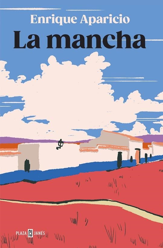 MANCHA, LA | 9788401032318 | APARICIO, ENRIQUE | Llibreria La Gralla | Librería online de Granollers