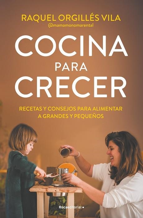 COCINA PARA CRECER | 9788419965035 | ORGILLÉS, RAQUEL | Llibreria La Gralla | Llibreria online de Granollers