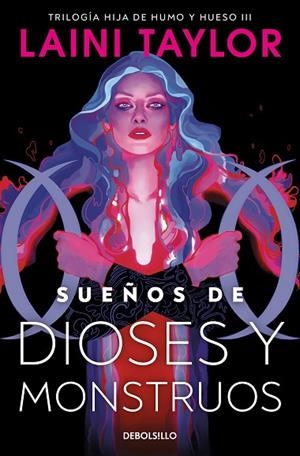 SUEÑOS DE DIOSES Y MONSTRUOS (BOLSILLO - HIJA DE HUMO Y HUESO 3) | 9788466367578 | TAYLOR, LAINI | Llibreria La Gralla | Librería online de Granollers