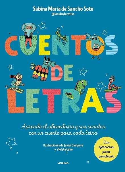 CUENTOS DE LETRAS. CUENTOS DE LA A A LA Z | 9788427240391 | DE SANCHO SOTO, SABINA MARÍA | Llibreria La Gralla | Librería online de Granollers