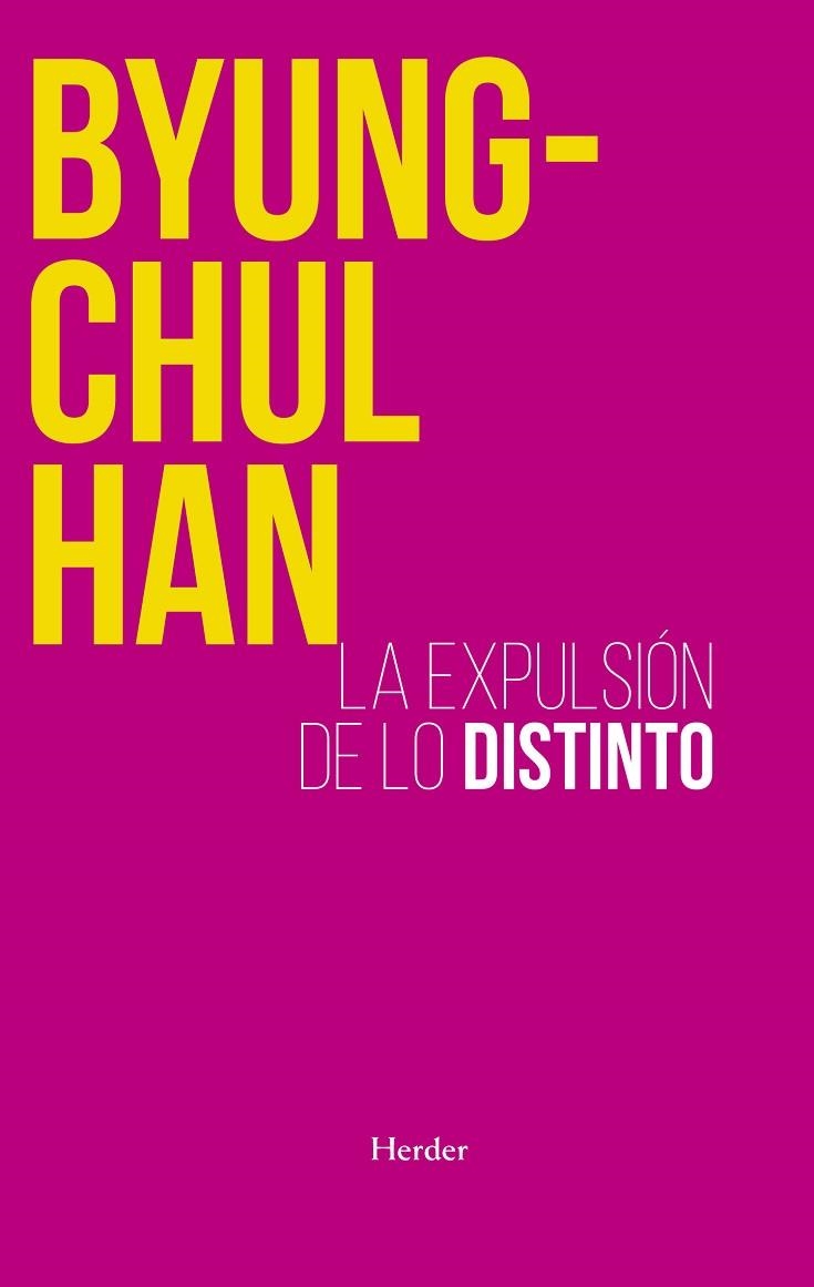 EXPULSIÓN DE LO DISTINTO, LA | 9788425449222 | HAN, BYUNG-CHUL | Llibreria La Gralla | Llibreria online de Granollers