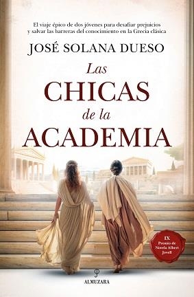 CHICAS DE LA ACADEMIA, LAS | 9788410521216 | SOLANA DUESO, JOSÉ | Llibreria La Gralla | Llibreria online de Granollers