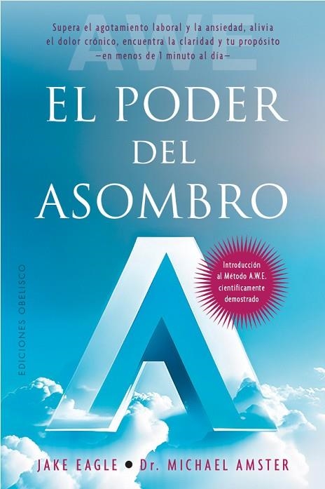 PODER DEL ASOMBRO, EL | 9788411721233 | EAGLE, JAKE / AMSTER, MICHAEL | Llibreria La Gralla | Llibreria online de Granollers