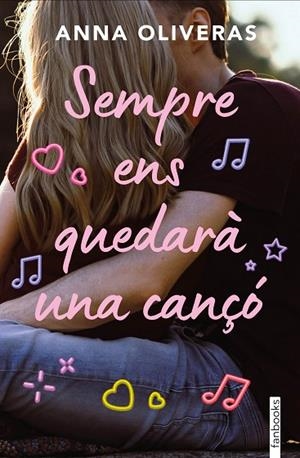 SEMPRE ENS QUEDARÀ UNA CANÇÓ | 9788410028142 | OLIVERAS, ANNA | Llibreria La Gralla | Llibreria online de Granollers