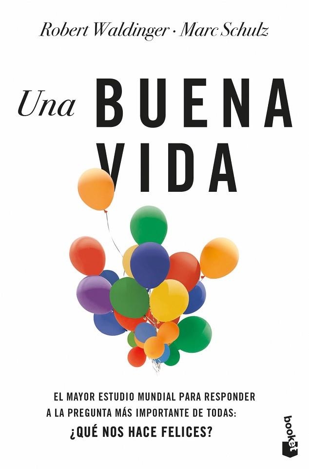 UNA BUENA VIDA | 9788408287469 | WALDINGER, ROBERT / SCHULZ, MARC | Llibreria La Gralla | Librería online de Granollers