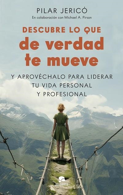 DESCUBRE LO QUE DE VERDAD TE MUEVE | 9788413443300 | JERICÓ, PILAR / PIRSON, MICHAEL A. | Llibreria La Gralla | Llibreria online de Granollers