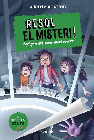 RESOL EL MISTERI! 6 - L'ENIGMA DEL LABORATORI SECRET | 9788427241640 | MAGAZINER, LAUREN | Llibreria La Gralla | Llibreria online de Granollers