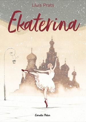 EKATERINA | 9788413898285 | PRATS MARTÍNEZ, LLUÍS | Llibreria La Gralla | Librería online de Granollers