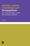 TECNOPOPULISMO | 9788415917748 | BICKERTON, CHRISTOPHER J. / INVERNIZZI ACCETTI, CARLO | Llibreria La Gralla | Librería online de Granollers