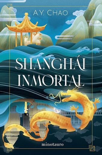 SHANGHÁI INMORTAL | 9788445016947 | CHAO, A.Y. | Llibreria La Gralla | Llibreria online de Granollers