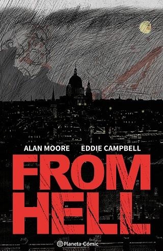 FROM HELL (NUEVA EDICIÓN) | 9788411611398 | MOORE, ALAN ;  CAMPBELL, EDDIE | Llibreria La Gralla | Llibreria online de Granollers