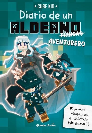 MINECRAFT. DIARIO DE UN ALDEANO PRINGAO. AVENTURERO | 9788408283621 | CUBE KID | Llibreria La Gralla | Librería online de Granollers